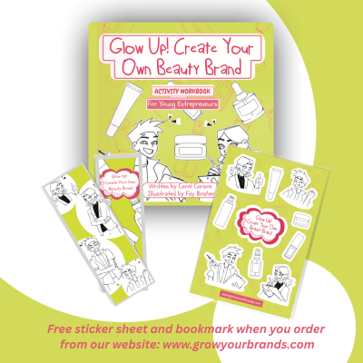 Pre-Order - Glow Up! Create Your Own Beauty Brand